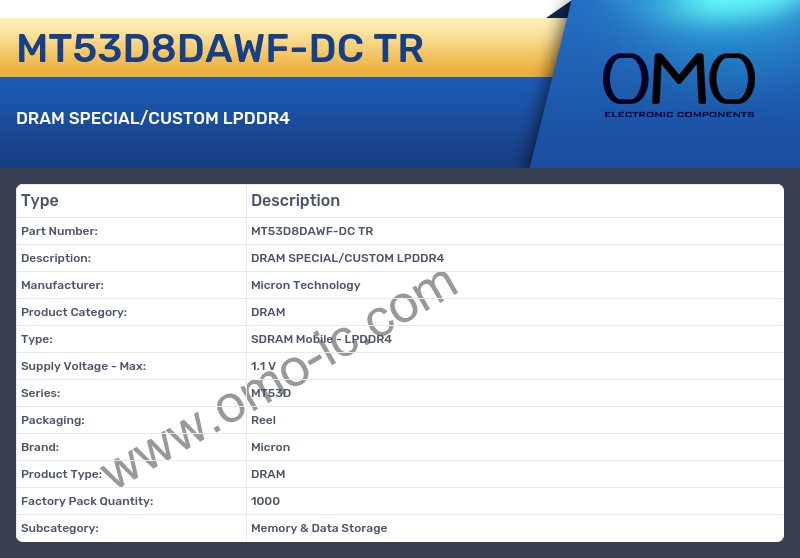 MT53D8DAWF-DC TR