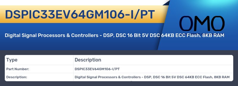 DSPIC33EV64GM106-I/PT