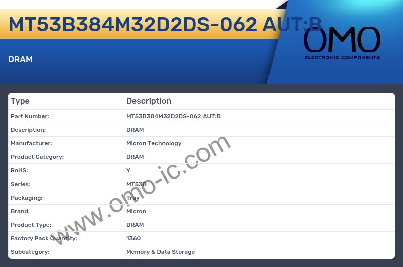 MT53B384M32D2DS-062 AUT:B