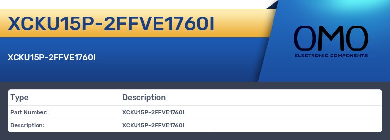 XCKU15P-2FFVE1760I