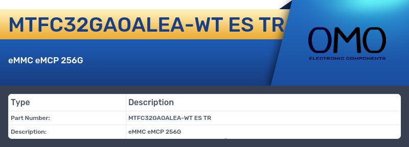MTFC32GAOALEA-WT ES TR