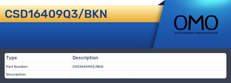 CSD16409Q3/BKN