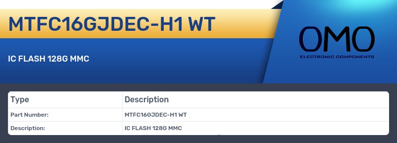 MTFC16GJDEC-H1 WT