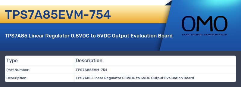 TPS7A85EVM-754