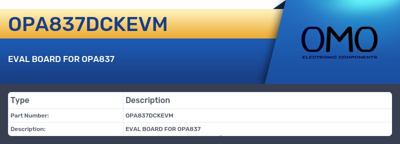 OPA837DCKEVM