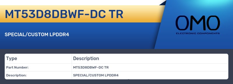 MT53D8DBWF-DC TR