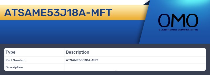 ATSAME53J18A-MFT