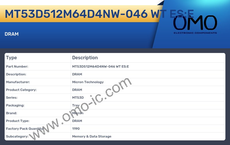 MT53D512M64D4NW-046 WT ES:E
